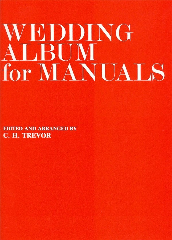 Wedding Album For Manuals&nbsp;&nbsp;for organ&nbsp;&nbsp; 