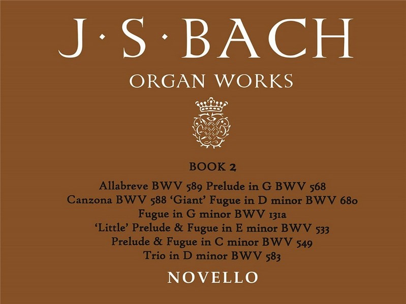 Johann Sebastian Bach, Organ Works Book 2: Preludes, Fugues & Trio&nbsp;&nbsp;Orgel&nbsp;&nbsp;Buch