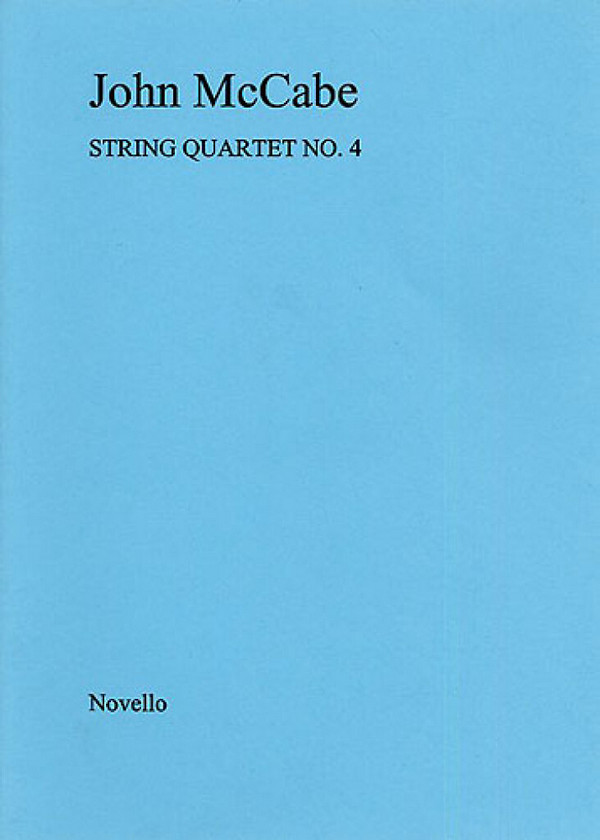 John McCabe, String Quartet No. 4&nbsp;&nbsp;Streichquartett&nbsp;&nbsp;Partitur