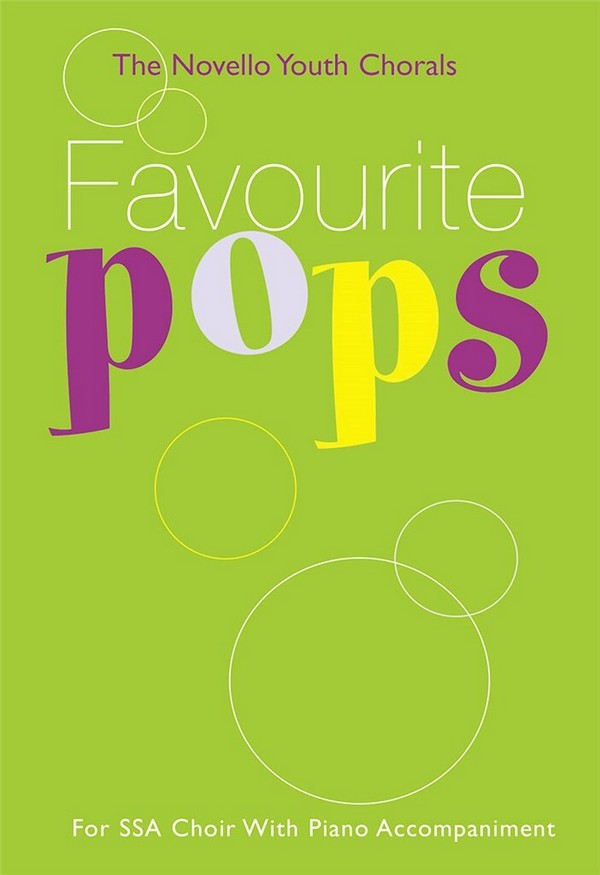 Favourite Pops&nbsp;&nbsp;for SSA choir with piano accompaniment&nbsp;&nbsp;Score