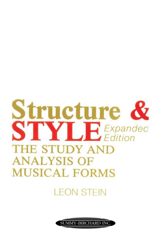 Structure and Style - The Study and Analysis of Musical Forms&nbsp;&nbsp;&nbsp;&nbsp;