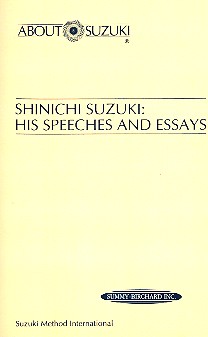 Shunichi Suzuki His Speeches and Essays    