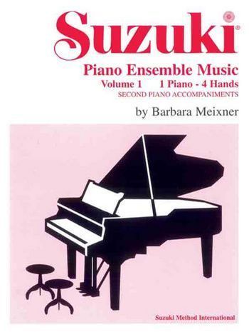 Suzuki Piano Ensemble Music vol. 1  for piano 4 hands  
