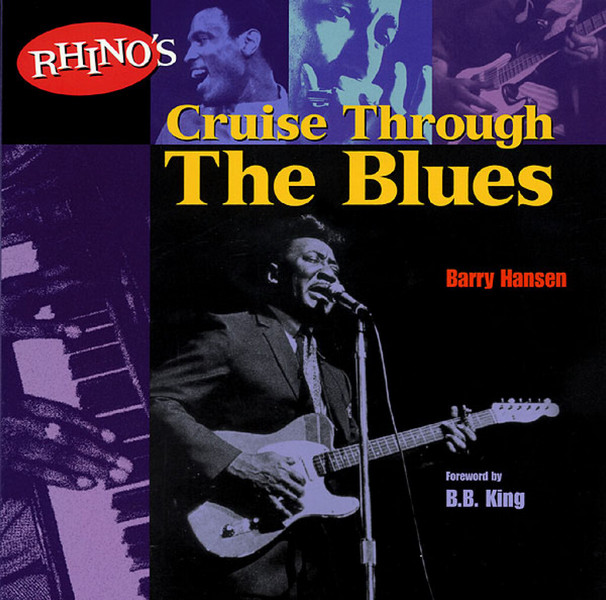 Barry Hansen, Rhino's Cruise Through the Blues&nbsp;&nbsp;&nbsp;&nbsp;Buch