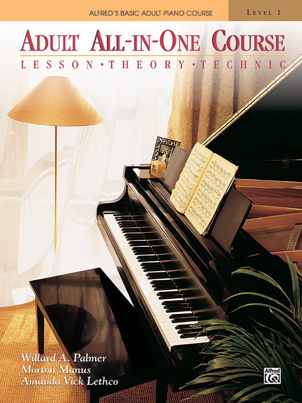 Alfred's Basic Adult Piano Course  Adult all-in-one course Level 1  Lesson Theory Technic