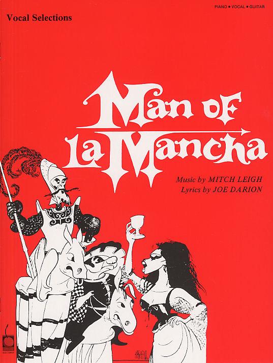Man of la Mancha vocal selections&nbsp;&nbsp;piano/vocal/guitar&nbsp;&nbsp;