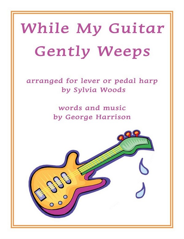 George Harrison, While My Guitar Gently Weeps  Harp  Buch