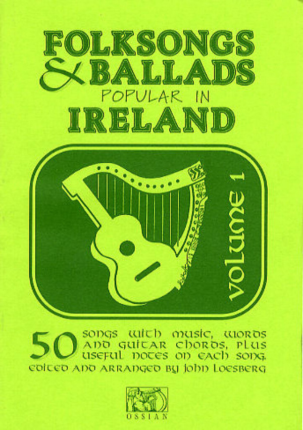Folksongs and Ballads Popular In Ireland vol.1  melody/chords/lyrics  