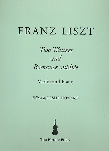 2 Waltzes  and  Romance oubliée  for violin and piano  