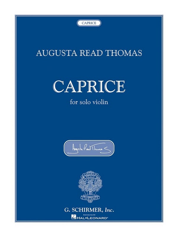 Augusta Read Thomas, Caprice&nbsp;&nbsp;Violin&nbsp;&nbsp;Buch