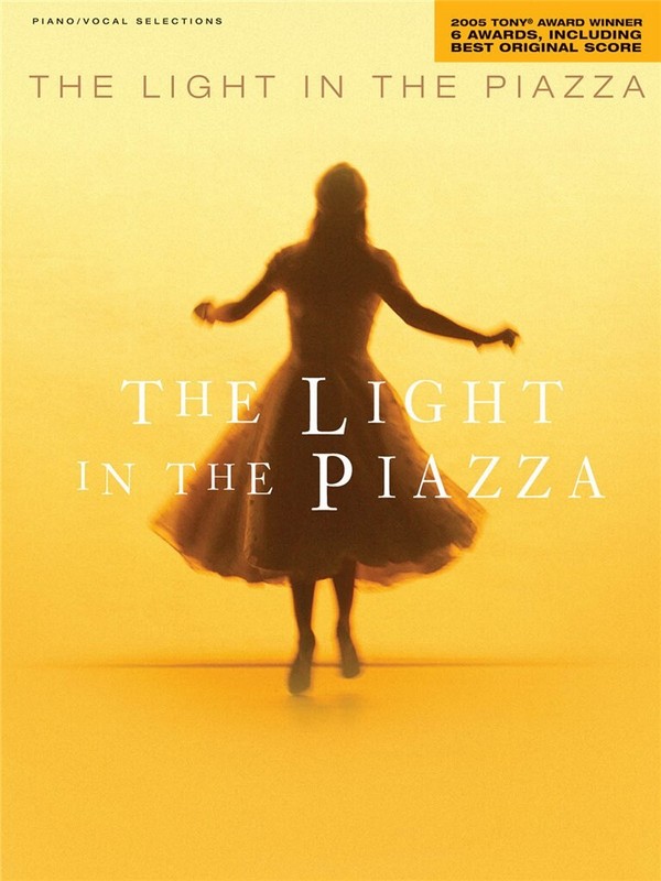 Adam Guettel, The Light in the Piazza&nbsp;&nbsp;Piano, Vocal and Guitar&nbsp;&nbsp;Buch