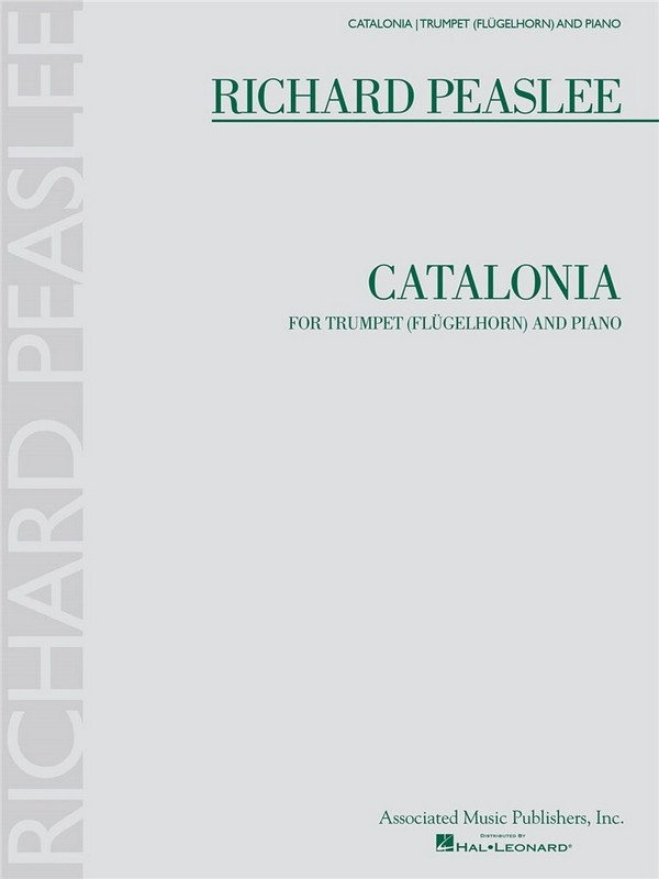 Richard Peaslee, Catalonia&nbsp;&nbsp;Trumpet [Flugel Horn] and Piano&nbsp;&nbsp;Buch