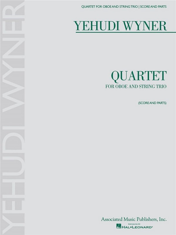 Yehudi Wyner, Quartet&nbsp;&nbsp;Oboe and String Trio&nbsp;&nbsp;Partitur + Stimmen