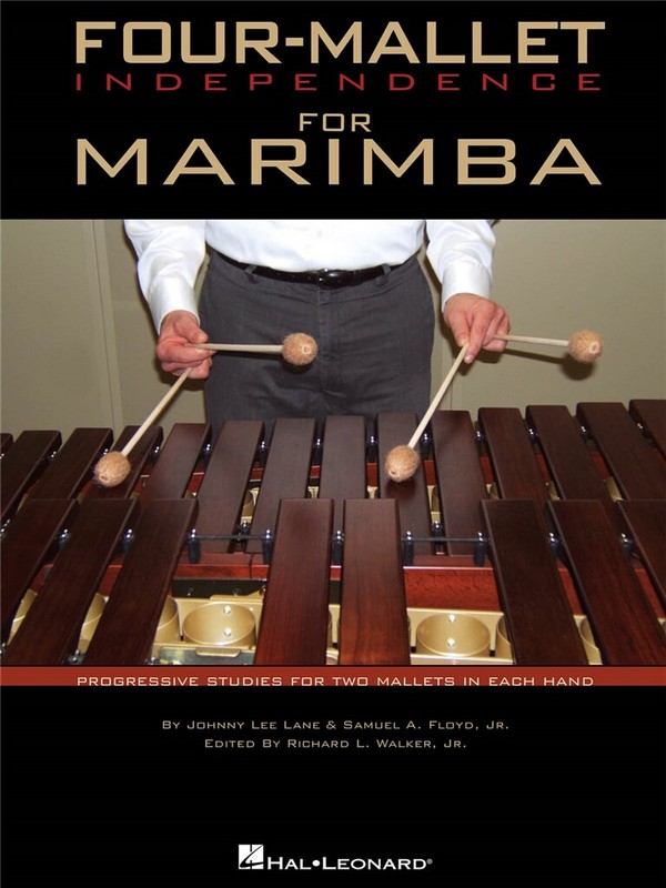 4 Mallet Independence for Marimba&nbsp;&nbsp;Progressive Studies for 2 Mallats in each Hand&nbsp;&nbsp;