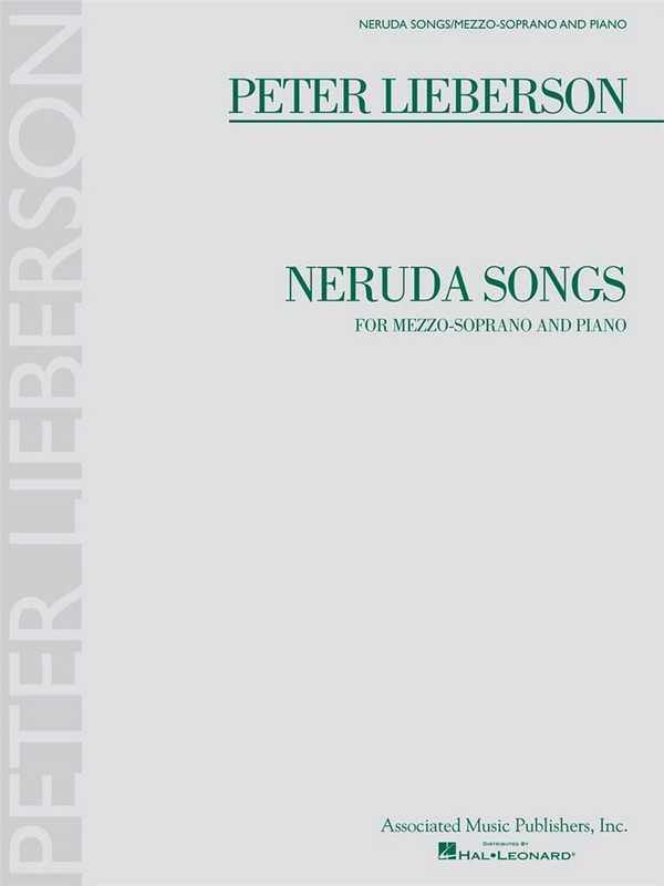 Peter Lieberson, Neruda Songs&nbsp;&nbsp;Mezzo Soprano and Piano&nbsp;&nbsp;Buch