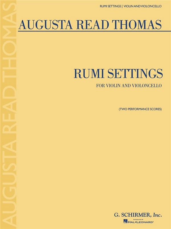 Augusta Read Thomas, Rumi Settings&nbsp;&nbsp;Violin and Cello&nbsp;&nbsp;Buch