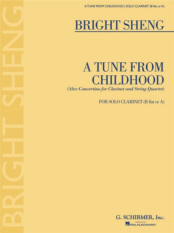 Bright Sheng, A Tune from Childhood&nbsp;&nbsp;Clarinet&nbsp;&nbsp;Buch