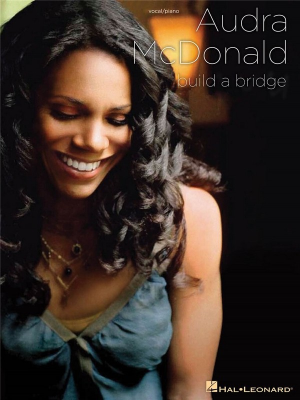 Audra McDonald - Build a Bridge&nbsp;&nbsp;Piano, Vocal and Guitar&nbsp;&nbsp;Buch