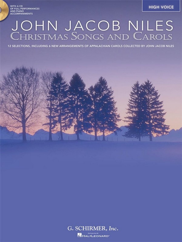 John Jacob Niles, Christmas Songs and Carols&nbsp;&nbsp;High Voice&nbsp;&nbsp;Buch + CD