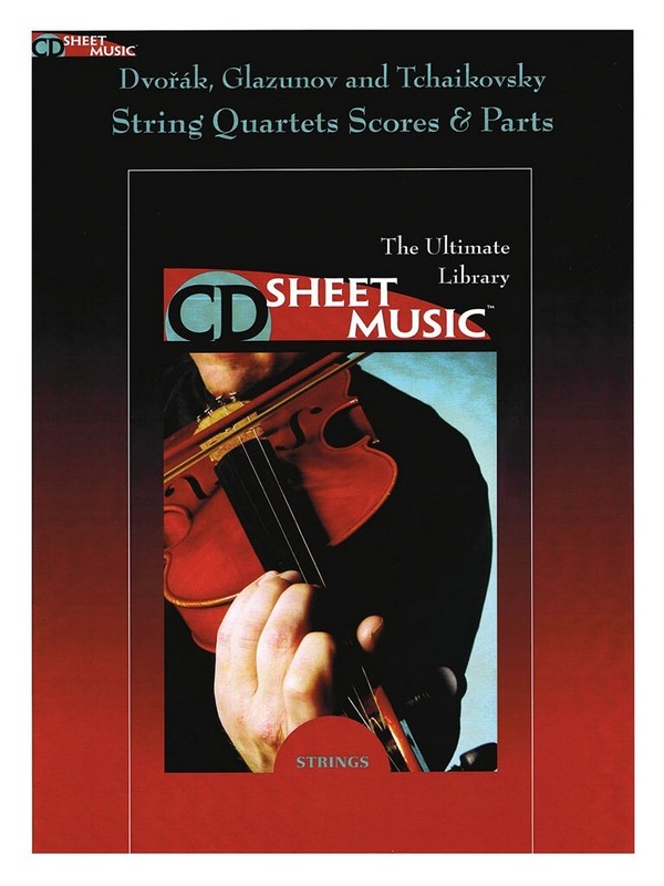 Dvorák, Glazunov and Tchaikovsky String Quartets  Streichquartett  CD-ROM