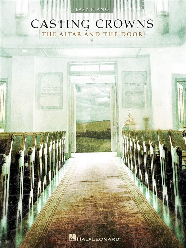 Casting Crowns - The Altar and the Door&nbsp;&nbsp;Easy Piano&nbsp;&nbsp;Buch
