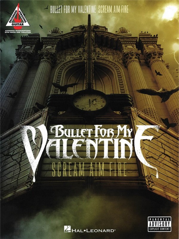 Bullet For My Valentine - Scream Aim Fire&nbsp;&nbsp;for guitar&nbsp;&nbsp;Songbook notes, chords, TAB, lyrics