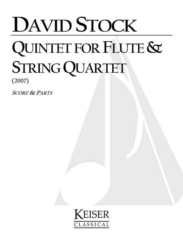 David Stock, Quintet for Flute and String Quartet&nbsp;&nbsp;Streichquartett&nbsp;&nbsp;Buch
