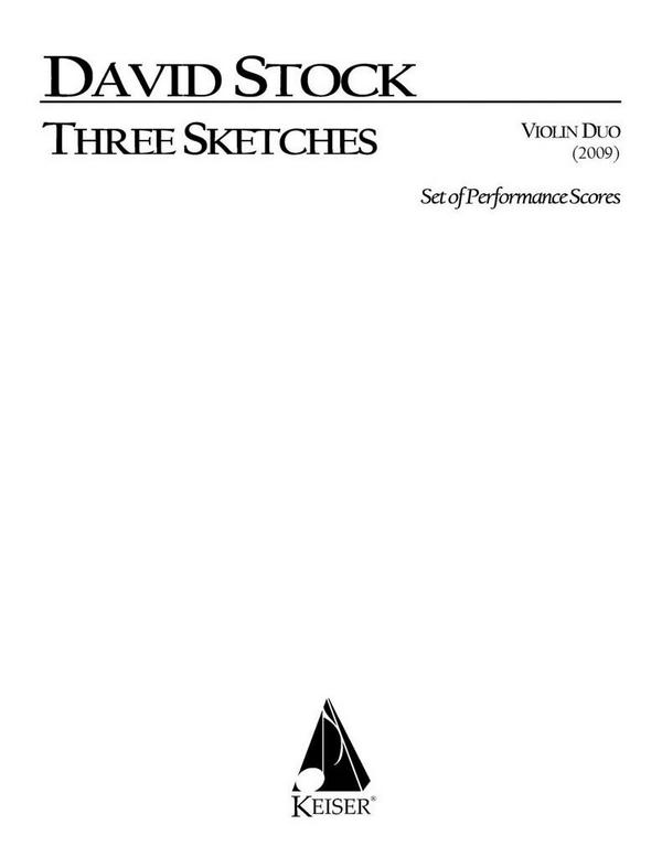 David Stock, 3 Sketches for Vioin Duo&nbsp;&nbsp;2 Violins&nbsp;&nbsp;Buch
