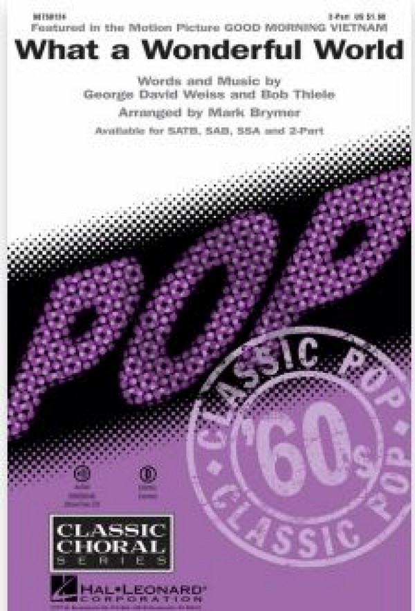 Bob Thiele_George David Weiss, What a wonderful World&nbsp;&nbsp;TAB, 2-Part&nbsp;&nbsp;Chorpartitur