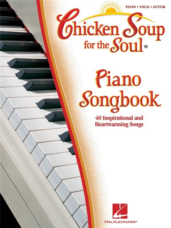 Chicken Soup for the Soul Piano Songbook&nbsp;&nbsp;Piano, Vocal and Guitar&nbsp;&nbsp;Buch