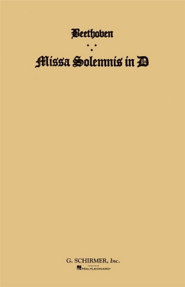 Ludwig van Beethoven, Missa Solemnis In D Op.123&nbsp;&nbsp;SATB&nbsp;&nbsp;Chorpartitur