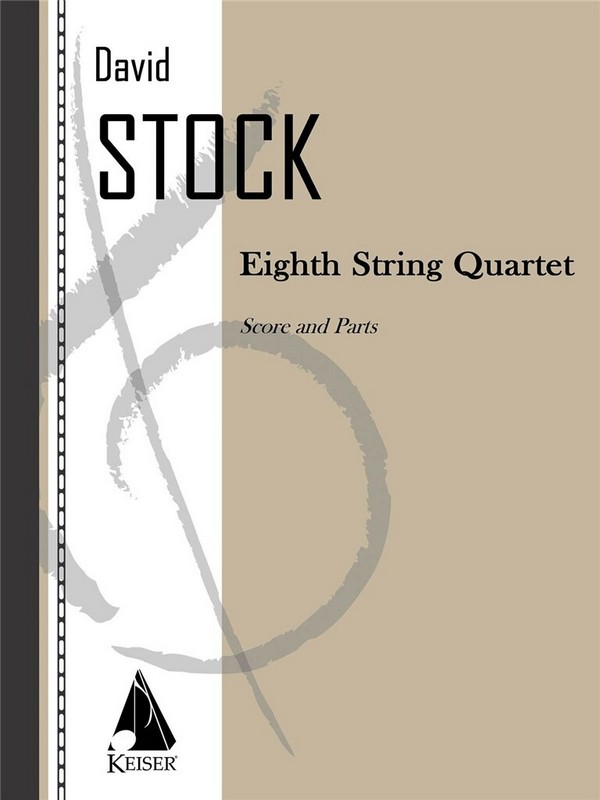 David Stock, Eighth String Quartet&nbsp;&nbsp;Streichquartett&nbsp;&nbsp;Partitur + Stimmen