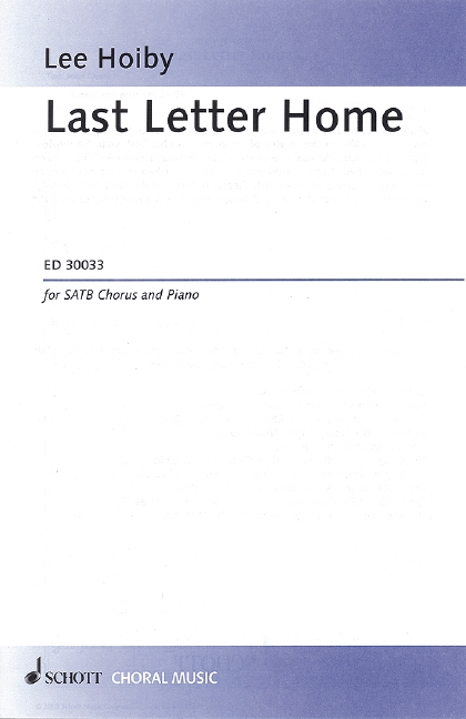 Last Letter Home op. 71  gemischter Chor (SATB) und Klavier  Partitur