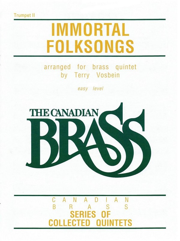 Canadian Brass - Immortal Folksongs  Trumpet  Buch