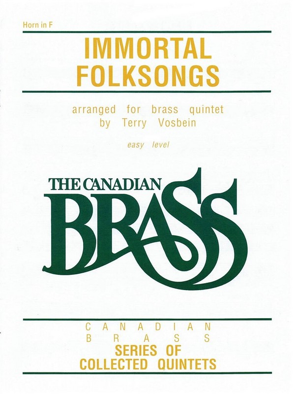 Canadian Brass - Immortal Folksongs  Horn  Buch