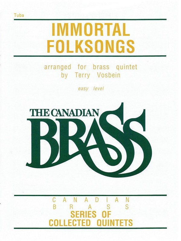 Canadian Brass - Immortal Folksongs  Tuba  Buch