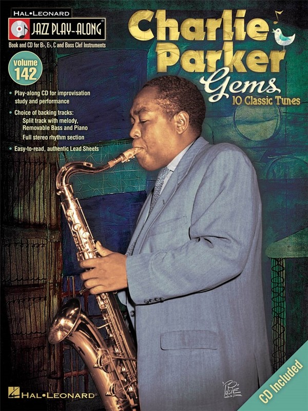 Charlie Parker Gems (+CD):&nbsp;&nbsp;for Bb, Eb, C and bass clef instruments&nbsp;&nbsp;jazz playalong vol.142