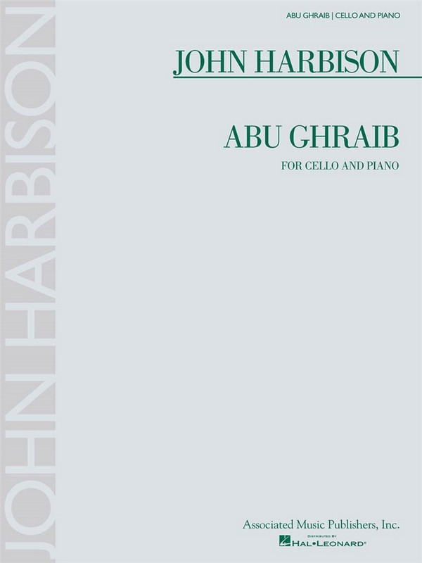 John Harbison, Abu Ghraib  Cello und Klavier  Buch