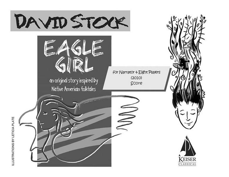 David Stock, Eagle Girl&nbsp;&nbsp;Soprano&nbsp;&nbsp;Buch