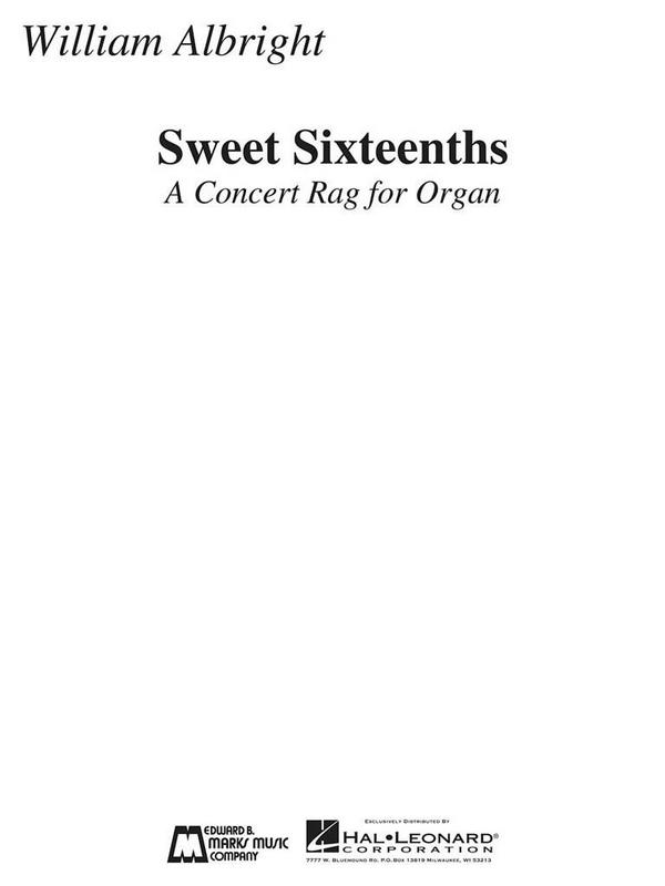 Sweet Sixteenths  for organ  