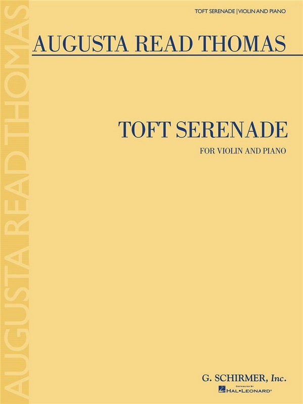 Augusta Read Thomas, Toft Serenade&nbsp;&nbsp;Violine und Klavier&nbsp;&nbsp;Buch