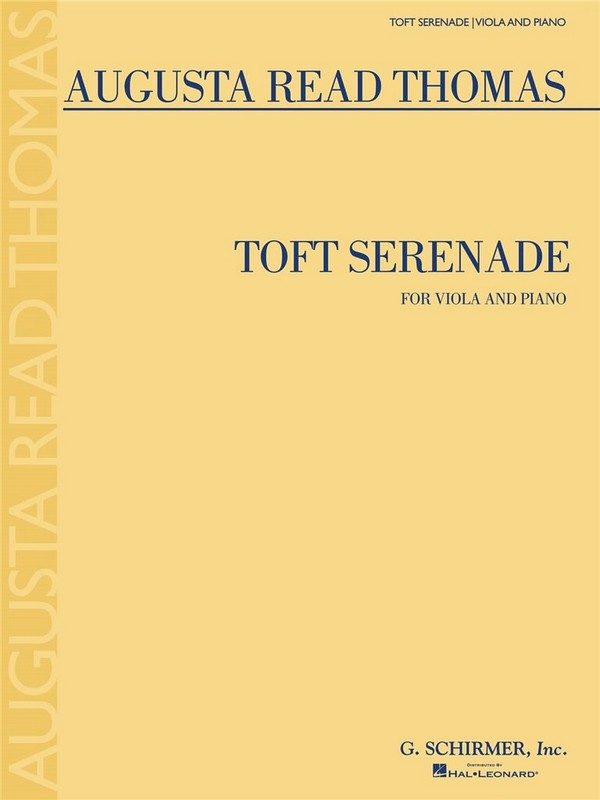 Augusta Read Thomas, Toft Serenade&nbsp;&nbsp;Viola und Klavier&nbsp;&nbsp;Buch