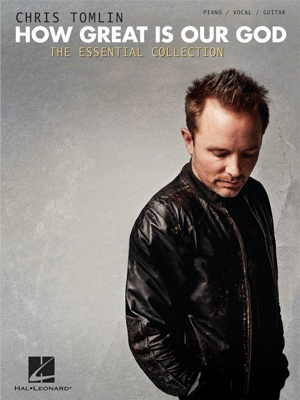 Chris Tomlin: How Great Is Our God&nbsp;&nbsp;Piano, Vocal and Guitar&nbsp;&nbsp;Buch