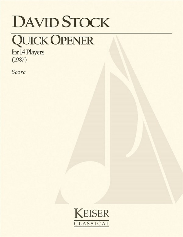 David Stock, Quick Opener for 14 Players&nbsp;&nbsp;Mixed Ensemble&nbsp;&nbsp;Buch