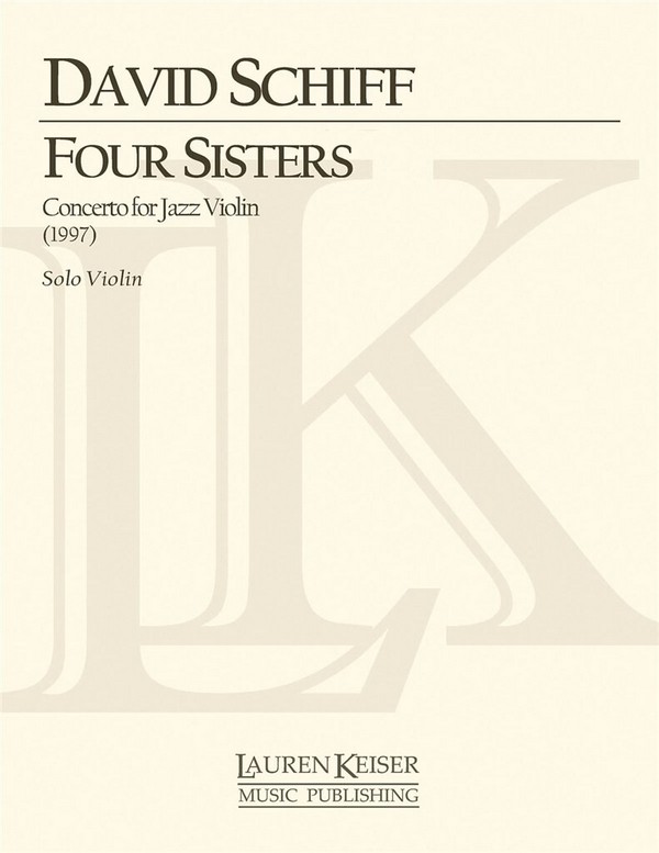 Four Sisters: Concerto for Jazz Violin&nbsp;&nbsp;Violin and Orchestra&nbsp;&nbsp;Stimme