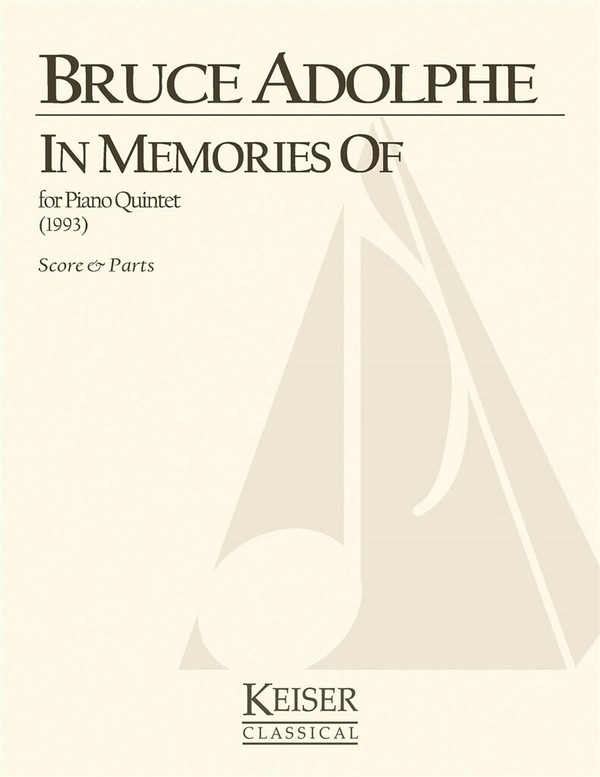 Bruce Adolphe, In Memories of&nbsp;&nbsp;Piano Quintet&nbsp;&nbsp;Partitur + Stimmen