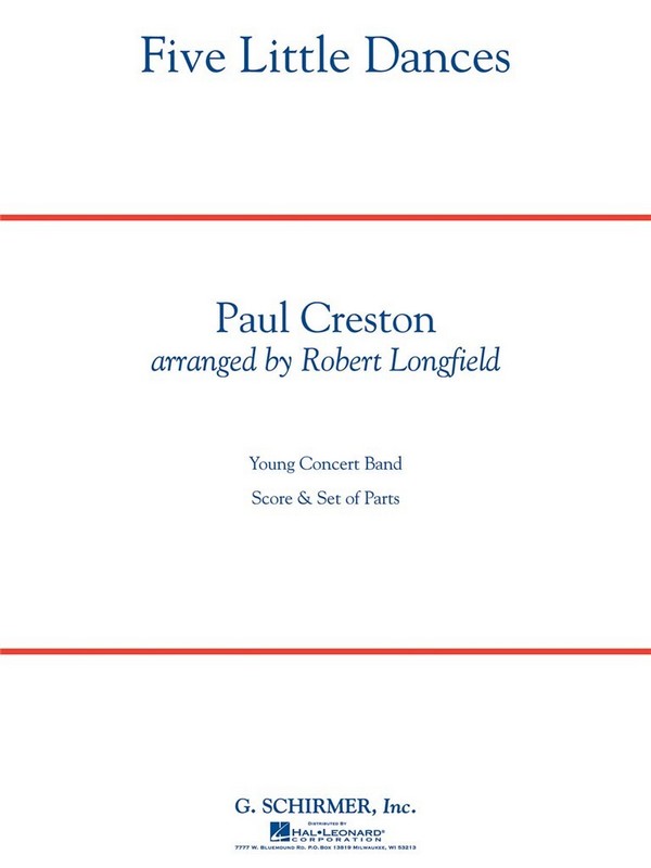 Paul Creston, Five Little Dances&nbsp;&nbsp;Concert Band/Harmonie&nbsp;&nbsp;Partitur + Stimmen