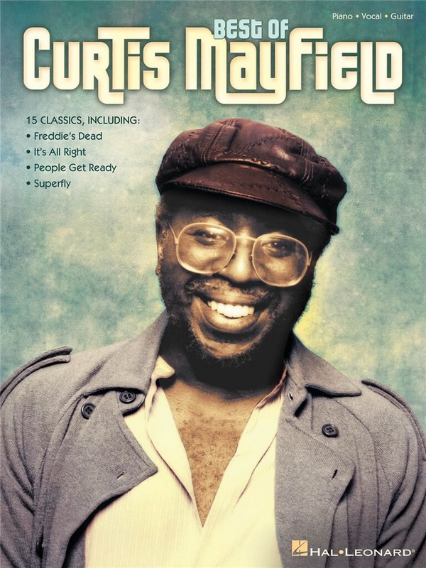 Best of Curtis Mayfield&nbsp;&nbsp;Piano, Vocal and Guitar&nbsp;&nbsp;Buch