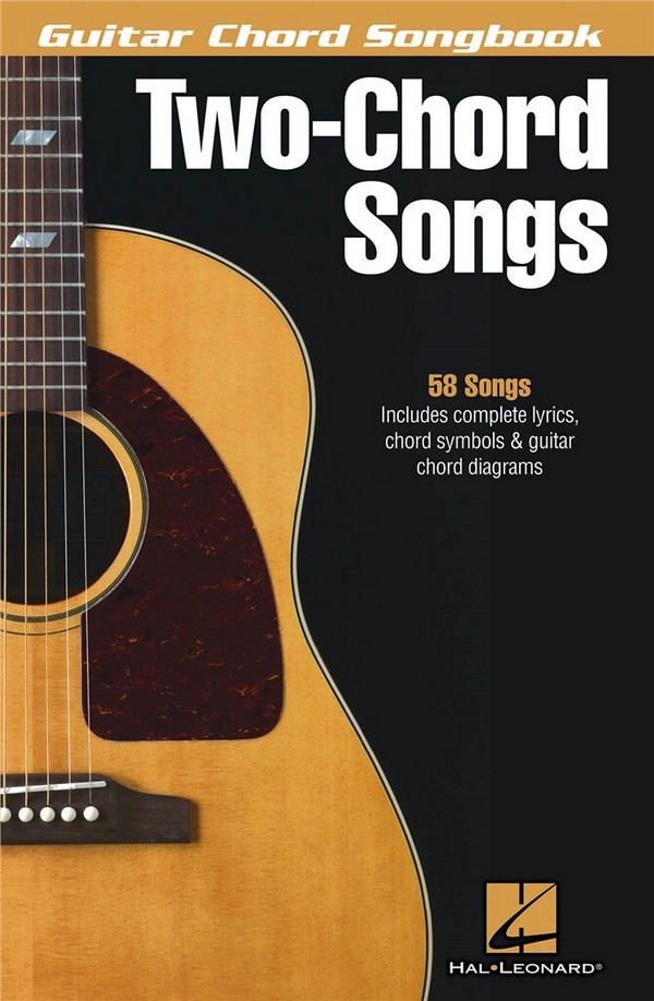 2-Chord-Songs: guitar chord songbook  lyrics/chords/guitar boxes  