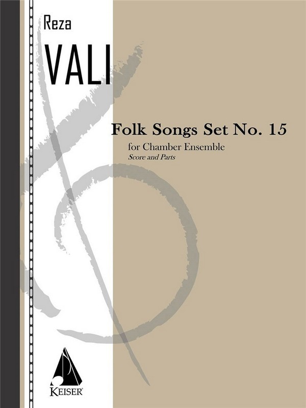 Reza Vali, Folk Songs: Set No. 15 for 5 Players&nbsp;&nbsp;Mixed Ensemble&nbsp;&nbsp;Partitur + Stimmen